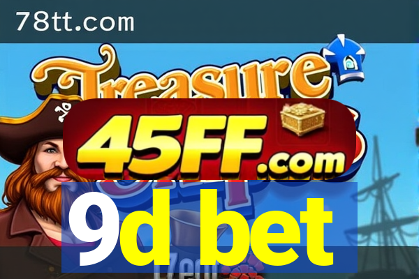 9d bet